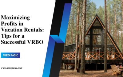 Maximizing Profits in Vacation Rentals: Tips for a Successful VRBO
